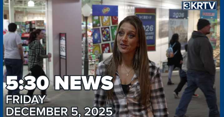 KRTV 5:30 News for Friday, December 5, 2025