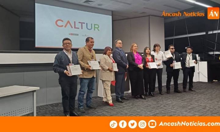 Áncash: 5 empresas turísticas obtienen certificación CALTUR por estándares de calidad