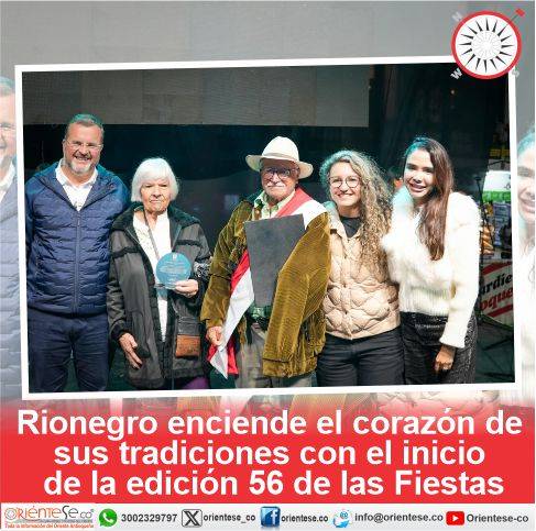 Rionegro enciende el corazón de sus tradiciones con el inicio de la edición 56 de las Fiestas
