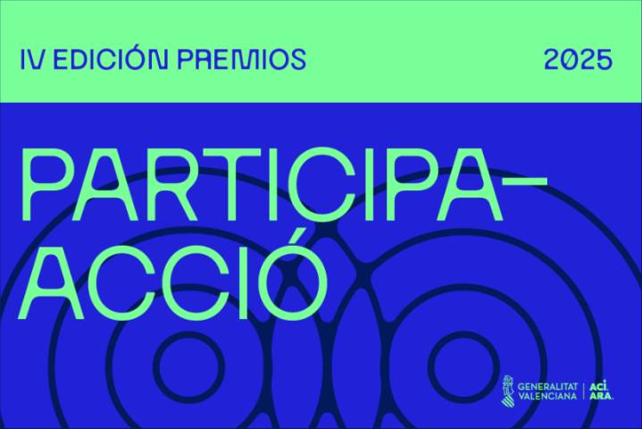 La Generalitat concede los Premios Participa-Acció 2025 para reconocer la labor en el fomento de la participación ciudadana