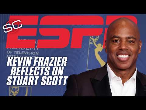 Kevin Frazier speaks on working with Stuart Scott 👏 'He ALWAYS gave it his all!'
