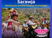 SARAWJA DE MOQUEGUA ES DECLARADO PATRIMONIO CULTURAL INMATERIAL DE LA HUMANIDAD POR LA UNESCO