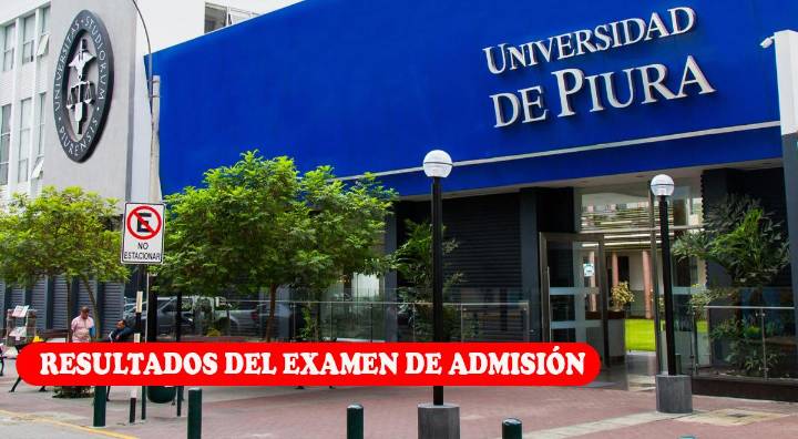 Resultado del examen de admisión Universidad de Piura 2026: Consulta tu puntaje y si ingresaste