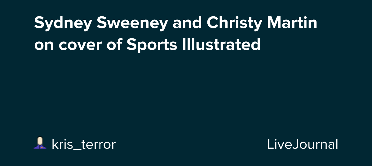Sydney Sweeney and Christy Martin on cover of Sports Illustrated: ohnotheydidnt