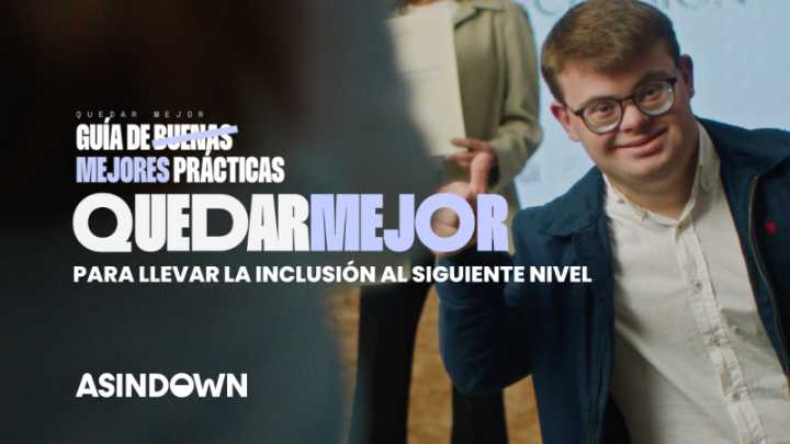 Asindown ofrece recursos para llevar la inclusión al siguiente nivel por el Día Internacional de las Personas con Discapacidad
