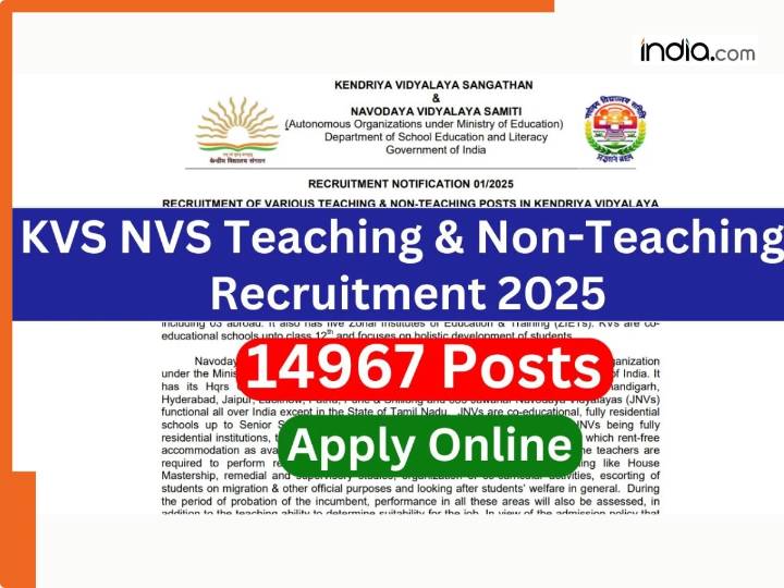 KVS and NVS Recruitment 2025: Today is the last chance to Apply for 14,967 Posts