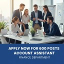 Application Window Opens for 600 Accounts Assistant Posts in Finance Department