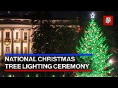 Live: U.S. National Christmas Tree Lighting Ceremony