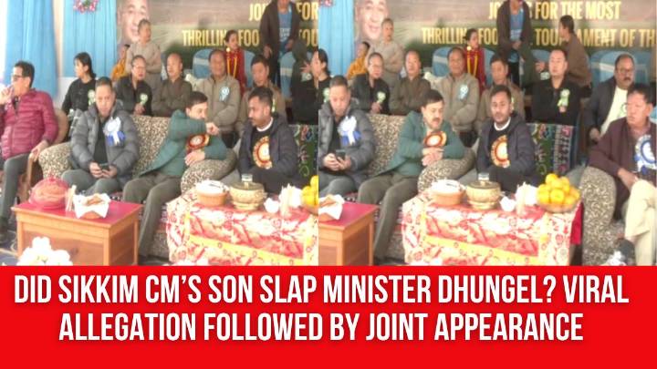 Did Sikkim CM’s Son Slap Minister Dhungel? Viral Allegation Followed by Joint Appearance