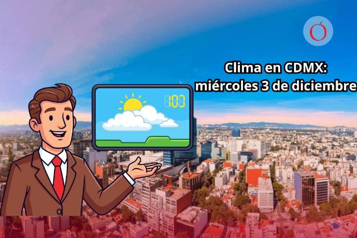 Clima en CDMX: Pronóstico del tiempo para este miércoles 3 de diciembre