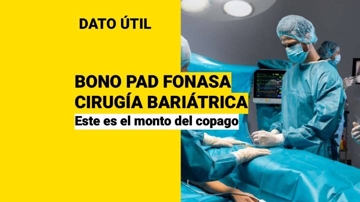 Bono PAD de cirugía bariátrica: ¿Cuál es el monto del copago?