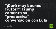 "¡Dará muy buenos frutos!": Trump comenta su "productiva" conversación con Lula
