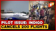 IndiGo Cancels Hundreds Of Flights Due To Pilot Shortage, Leaving Passengers Stranded
