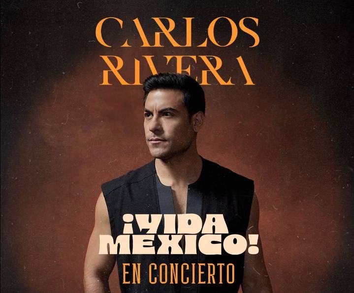 Carlos Rivera regresa a Saltillo en 2026 con su tour «Vida México». Conoce todos los detalles