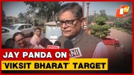 We Have High Targets To Meet The 2047 Viksit Bharat Target: BJP MP Jay Panda