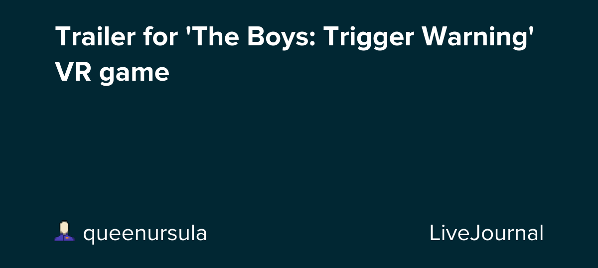 Trailer for 'The Boys: Trigger Warning' VR game: ohnotheydidnt