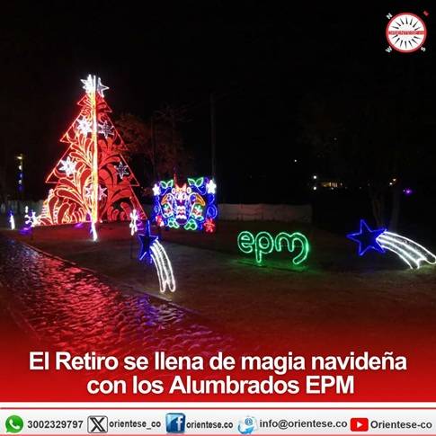 El Retiro se llena de magia navideña con los Alumbrados de la Alcaldía y de EPM