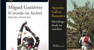 Reeditan “El mundo sin Xóchitl”  y “Monólogo desde las tinieblas”
