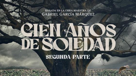 ¿Qué esperar de la segunda parte de la serie de Cien años de soledad?