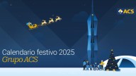 Grupo ACS celebra las fiestas con el lanzamiento de un calendario digital interactivo