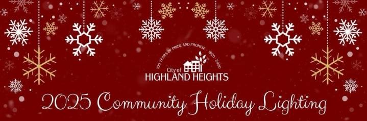 Start off the season Dec. 5 at Highland Heights 2025 Community Holiday Lighting event