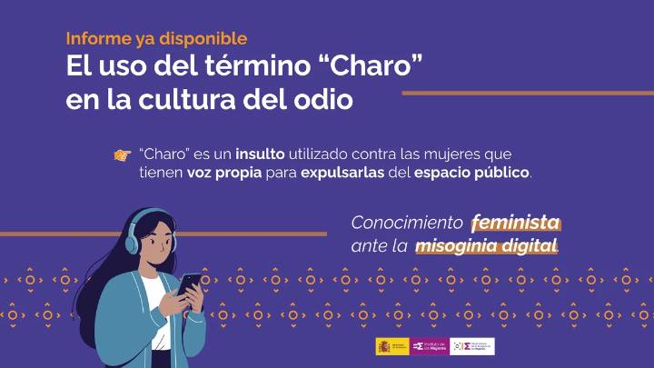 Igualdad denuncia el uso del término "Charo" y anuncia que monitoreará el discurso misógino en internet