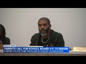 Former suburban police chief faces calls to resign from school district over battery video