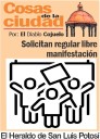 Cosas de la Ciudad: Solicitan regular libre manifestación