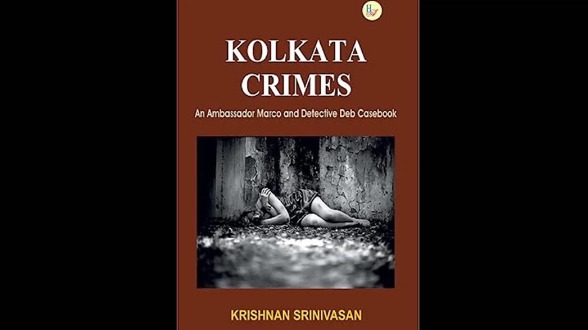 Murder, mystery, and diplomacy collide in kolkata crimes