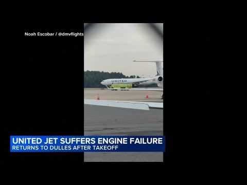 United Airlines flight safely returns to Dulles airport after engine failure during takeoff