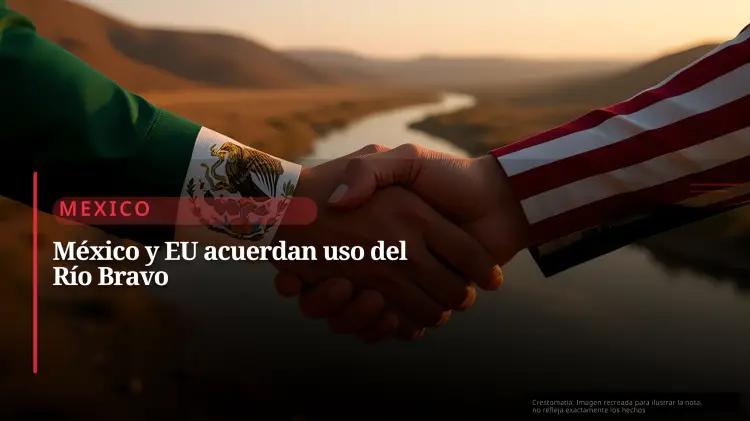 México libera 249 mil millones de m3 de agua al norte en respuesta a tensiones