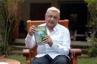 Arremete AMLO en libro contra visión conservadora vigente