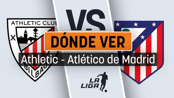 Horario Athletic Club - Atlético de Madrid: cuándo se juega y dónde ver en directo por televisión gratis el partido de Liga