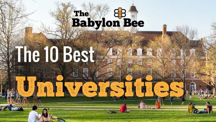 The Babylon Bee Presents: The 10 Best Universities, Ranked