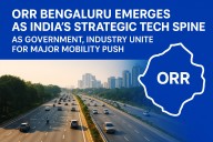 ORR Bengaluru Emerges as India’s Strategic Tech Spine as Government, Industry Unite for Major Mobility Push
