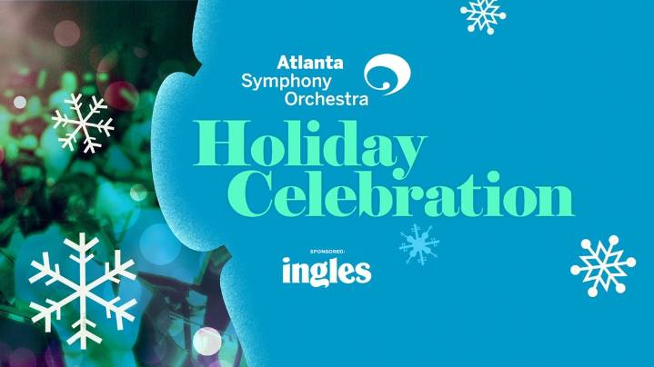 Atlanta Symphony Orchestra rings in the season with holiday special on 11Alive