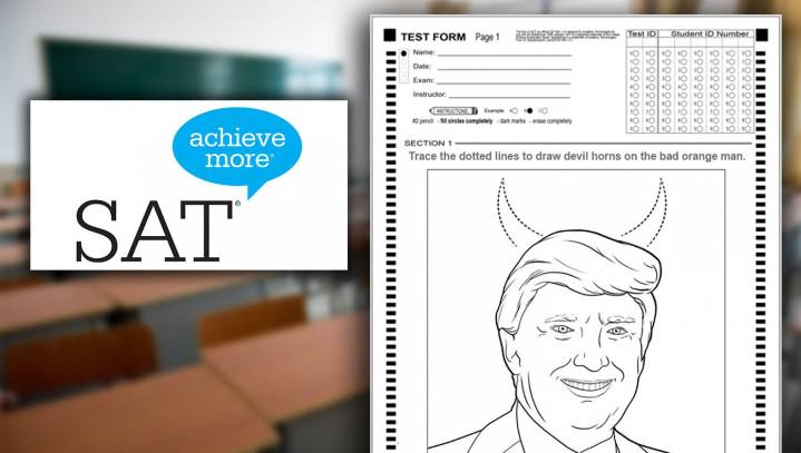 SAT Now Just A Single Page Requiring You To Draw Devil Horns On A Picture Of Trump