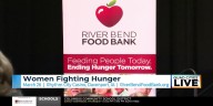 River Bend Food Bank to host “Women Fighting Hunger” event in March
