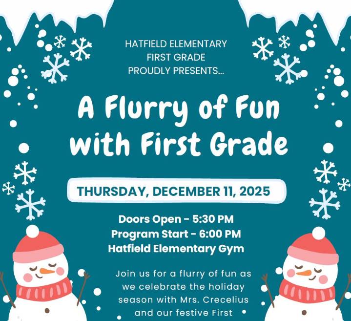 Hatfield first grade presents ‘A Flurry of Fun’ on Dec. 11
