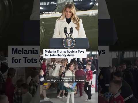 Melania Trump hosts a Toys for Tots charity drive