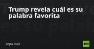 Trump revela cuál es su palabra favorita