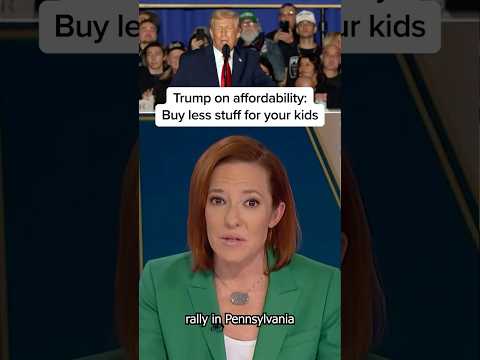 Trump on affordability:Buy less stuff for your kids