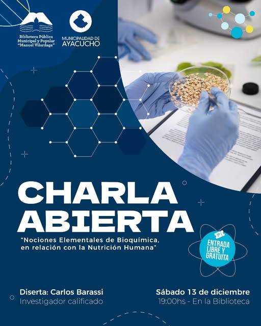 Charla “Nociones elementales de bioquímica, en relación con la nutrición humana” con el Dr Carlos Barassi