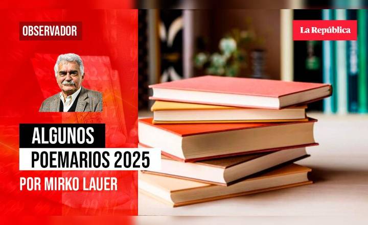Algunos poemarios 2025, por Mirko Lauer