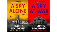 Charles Beaumont was a spy. Now he’s writing spy novels.