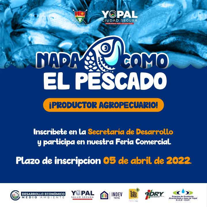 Convocatoria al sector agrícola y comercio ambulante, a participar en la Feria del Pescado