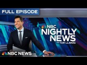 NBC Nightly News Full Episode