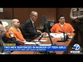 2 sentenced to life in prison for 2015 murders of 2 teenage girls