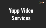 Yupp Video Services Powers Chaupal's Full