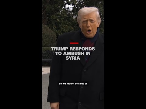 Trump responds to ambush in Syria